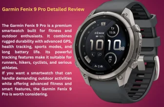 Garmin Fenix 9 Pro Detailed Review
