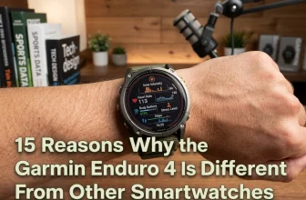 15 Reasons Why the Garmin Enduro 4 Is Different From Other Smartwatches
