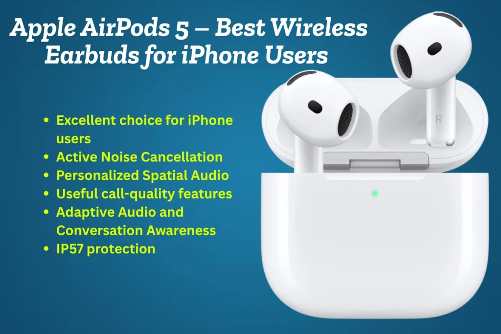 Best Wireless Earbuds: Top 5 Picks From Budget to Premium