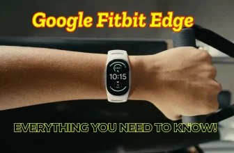 Google Fitbit Edge Review: Specs, Price, Battery Life & Is It Worth Buying?