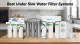 Best Under Sink Water Filter Systems in 2026: 5 Top Picks Worth Buying